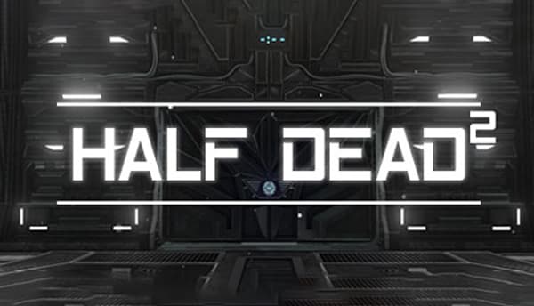 Half Dead 2