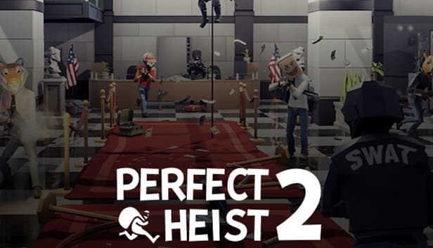 Perfect Heist 2
