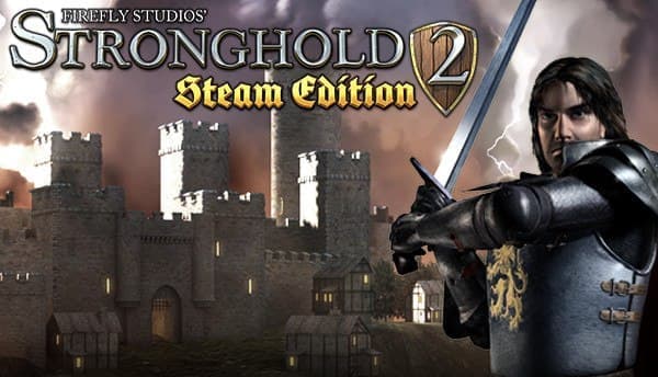 Stronghold 2 Steam Edition